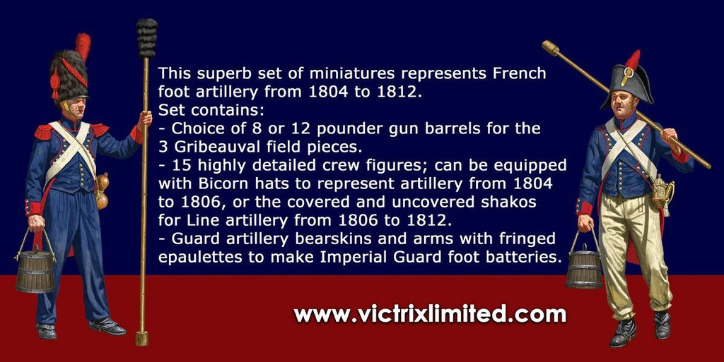 [ VICTRIXVX0017 ] French Napoleonic Foot Artillery 1804 tot 1812