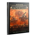[ GW03-47 ] LEGIONS IMPERIALIS: THE GREAT SLAUGHTER
