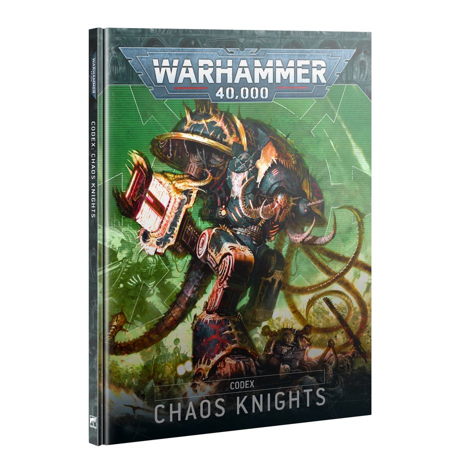 [ GW43-18 ] CODEX: CHAOS KNIGHTS