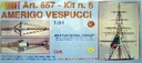 [ M657 ] Mantua Amerigo Vespucci 1/84 kit n»8