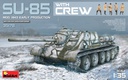 [ MINIART35178 ] su-85 mod 1943 early  with crew 1/35
