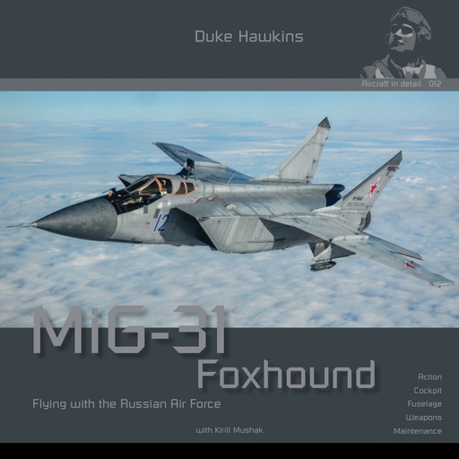 [ HMH012 ] Duke Hawkins MIG-31 Foxhound (116p.)