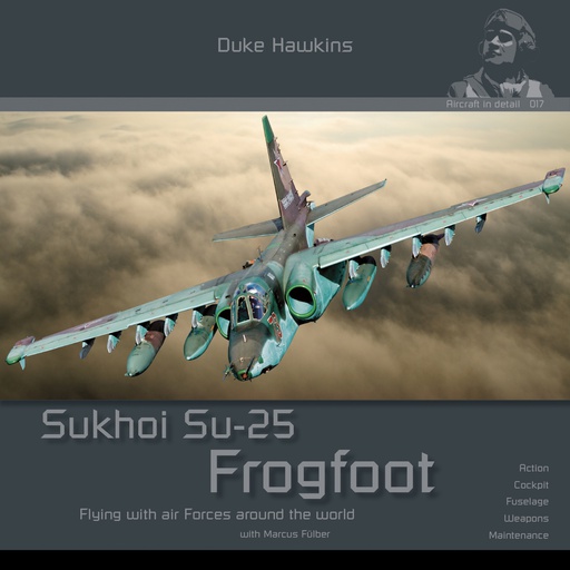 [ HMH017 ] Duke HawkinsSukhoi Su-25 Frogfoot (116p.)