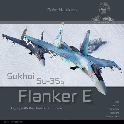 [ HMH020 ] Duke Hawkins Sukhoi Su-35S Flanker E (116p.)