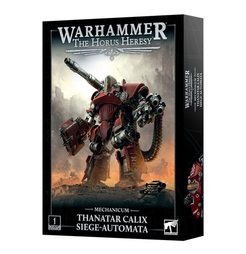 [ GW31-113 ] MECHANICUM: THANATAR CALIX SIEGE AUTOMATA