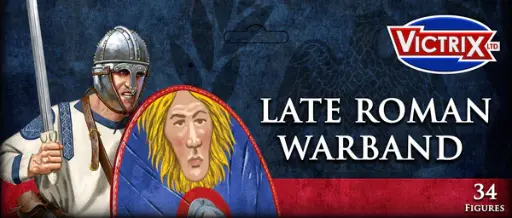 [ VICTRIXVXWB001 ] Late Roman Warband